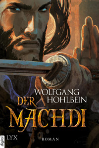 Die Chronik der Unsterblichen - Der Machdi - Wolfgang Hohlbein - E-Book