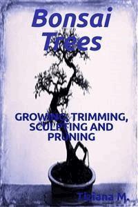 Bonsai Trees - Tiziana M. - E-Book