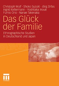 Das Glück der Familie - Christoph Wulf - E-Book