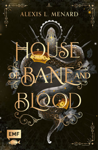 House of Bane and Blood (Order and Chaos, Band 1) - Alexis L. Menard - E-Book