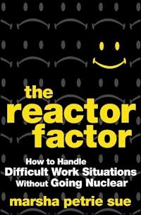 The Reactor Factor - Marsha Petrie Sue - E-Book