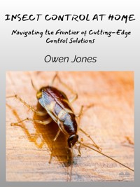Insect Control At Home - Owen Jones - E-Book