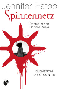 Spinnennetz - Jennifer Estep - E-Book