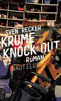 Krume Knock Out - Sven Recker - E-Book