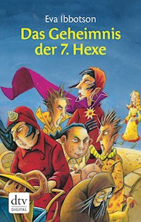 Das Geheimnis der siebten Hexe - Eva Ibbotson - E-Book