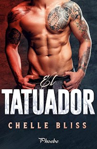 El tatuador - Chelle Bliss - E-Book