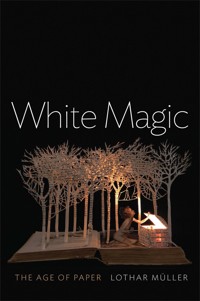 White Magic - Lothar Müller - E-Book