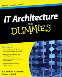 IT Architecture For Dummies - Kalani Kirk Hausman - E-Book