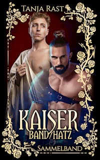 Kaiserband / Kaiserhatz - Tanja Rast - E-Book