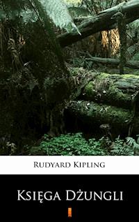 Księga dżungli - Rudyard Kipling - E-Book