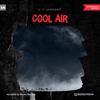 Cool Air (Unabridged) - H. P. Lovecraft - Hörbuch