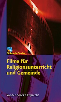Filme für Religionsunterricht und Gemeinde - Manfred Tiemann - E-Book