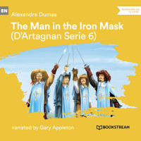 The Man in the Iron Mask - D'Artagnan Series, Vol. 6 (Unabridged) - Dumas Alexandre - Hörbuch
