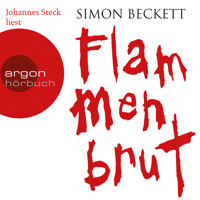 Flammenbrut (Gekürzte Lesung) - Simon Beckett - Hörbuch