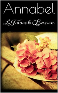 Annabel - L. Frank Baum - E-Book