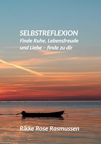 Selbstreflexion - Rikke Rose Rasmussen - E-Book