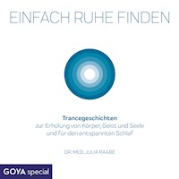 Einfach Ruhe finden - Julia Raabe - Hörbuch