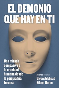 El demonio que hay en ti - Gwen Adshead - E-Book