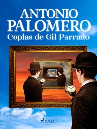 Coplas de Gil Parrado - Antonio Palomero - E-Book