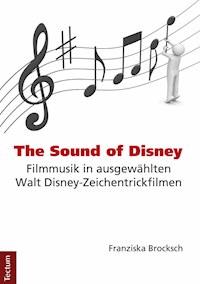 The Sound of Disney - Franziska Brocksch - E-Book