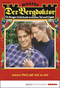 Der Bergdoktor 1836 - Andreas Kufsteiner - E-Book