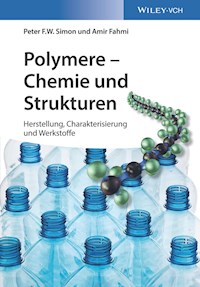 Polymere - Chemie und Strukturen - Peter F.W. Simon - E-Book
