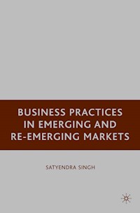 Business Practices in Emerging and Re-Emerging Markets - S. Singh - E-Book