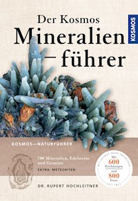 Der neue Kosmos-Mineralienführer - Rupert Hochleitner - E-Book