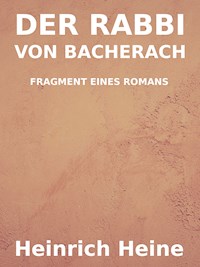Der Rabbi von Bacherach - Heinrich Heine - E-Book
