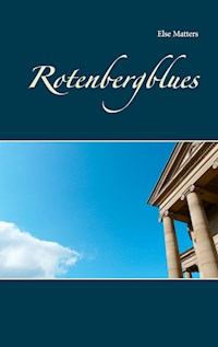 Rotenbergblues - Else Matters - E-Book