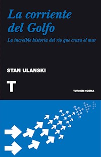 La corriente del Golfo - Stan Ulanski - E-Book