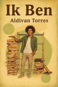Ik Ben - Aldivan Torres - E-Book