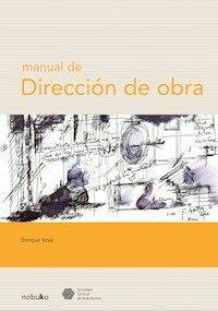 Manual de dirección de obra - Enrique Viola - E-Book