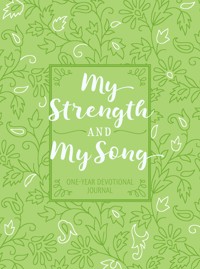 My Strength and My Song - BroadStreet Publishing Group LLC - E-Book