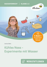 Kühles Nass - Experimente mit Wasser - Janine Dehn - E-Book