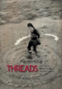 Feminine Threads - Annika Thomas - E-Book