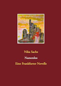 Namenlos - Nika Sachs - E-Book