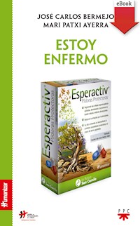 Estoy enfermo - Mari Patxi Ayerra - E-Book
