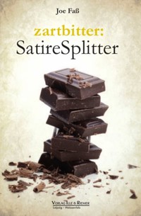 zartbitter: Satiresplitter - Joe Fass - E-Book