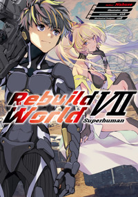 Rebuild World: Volume 7 - Nahuse - E-Book