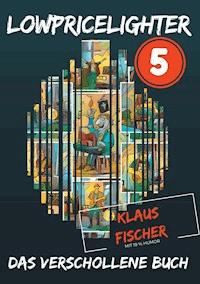Lowpricelighter 5 - Klaus Fischer - E-Book