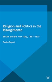 Religion and Politics in the Risorgimento - D. Raponi - E-Book