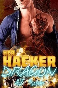 Her Hacker Dragon - AJ Tipton - E-Book
