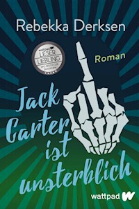 Jack Carter ist unsterblich - Rebekka Derksen - E-Book