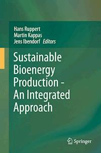 Sustainable Bioenergy Production - An Integrated Approach -  - E-Book