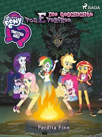 My Little Pony - Equestria Girls - Die Geschichte von Everfree - Perdita Finn - E-Book
