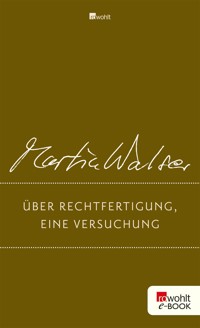 Über Rechtfertigung, eine Versuchung - Martin Walser - E-Book