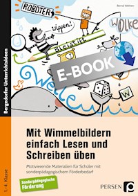 Mit Wimmelbildern einfach Lesen und Schreiben üben - Bernd Wehren - E-Book
