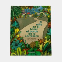 El niño en el hotel al borde de la carretera - Jairo Buitrago Angulo - E-Book