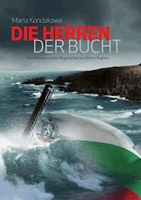 Die Herren der Bucht - Maria Kondakowa - E-Book